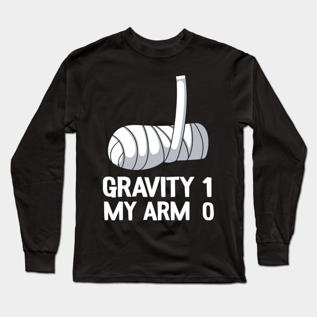 Get Well Soon Broken Arm Surgery Gravity 1 Funny Long Sleeve T-Shirt by Kuehni